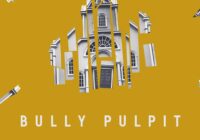 Bully Pulpit - Michael Kruger